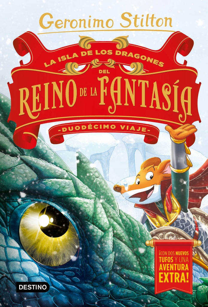 La Isla de los Dragones del Reino de la Fantasía. Duodécimo viaje | Geronimo Stilton