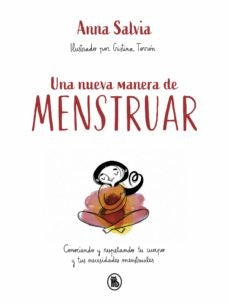 Una nueva manera de menstruar | ANNA SALVIA