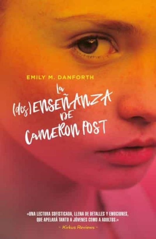 La (des)enseñanza de Cameron Post | EMILY M. DANFORTH