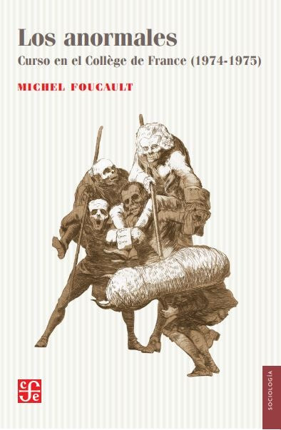 Los anormales. Curso en el Collège de France (1974-1975)  | MICHEL FOUCAULT