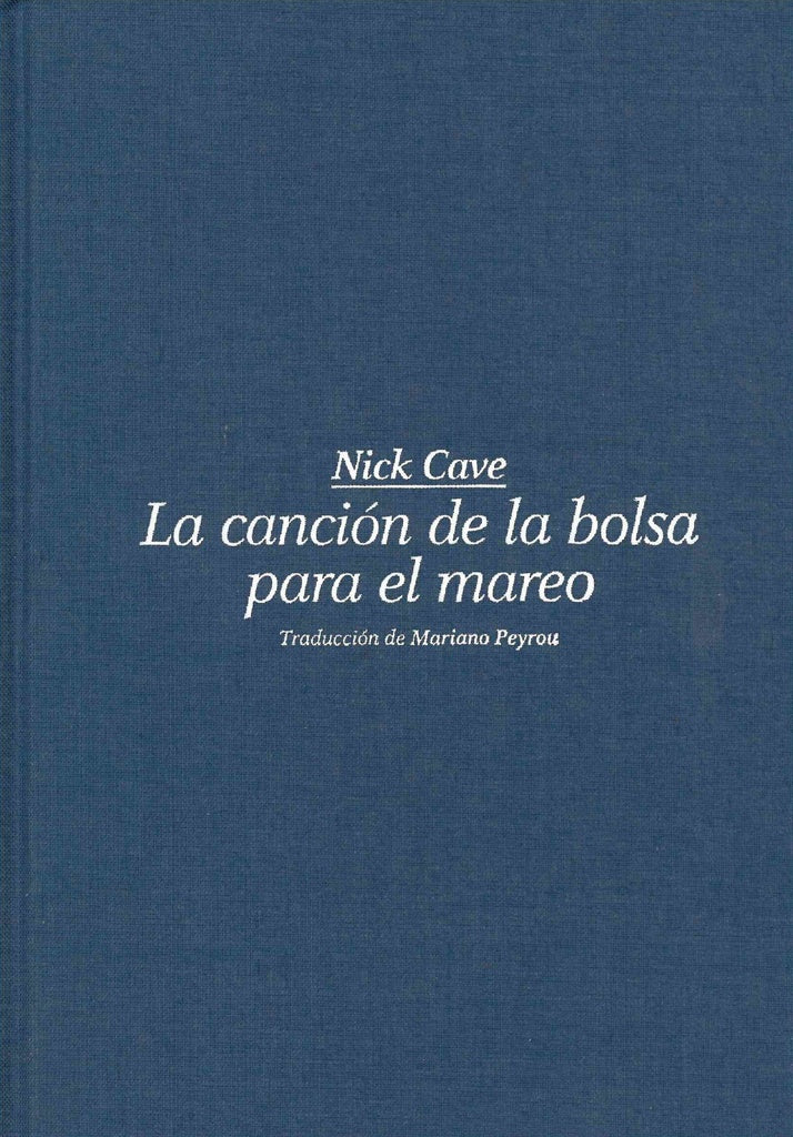 La Canción de la bolsa para el mareo | NICK CAVE