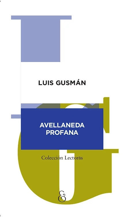 AVELLANEDA PROFANA | LUIS GUSMAN