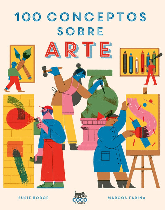 100 conceptos sobre arte | Susie Hodge