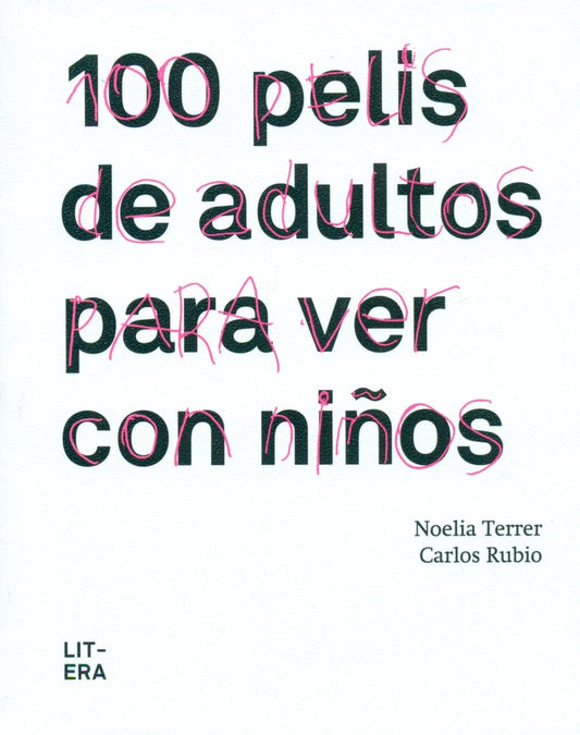 100 pelis de adultos para ver con niños | Noelia Terrer/ Carlos Rubio