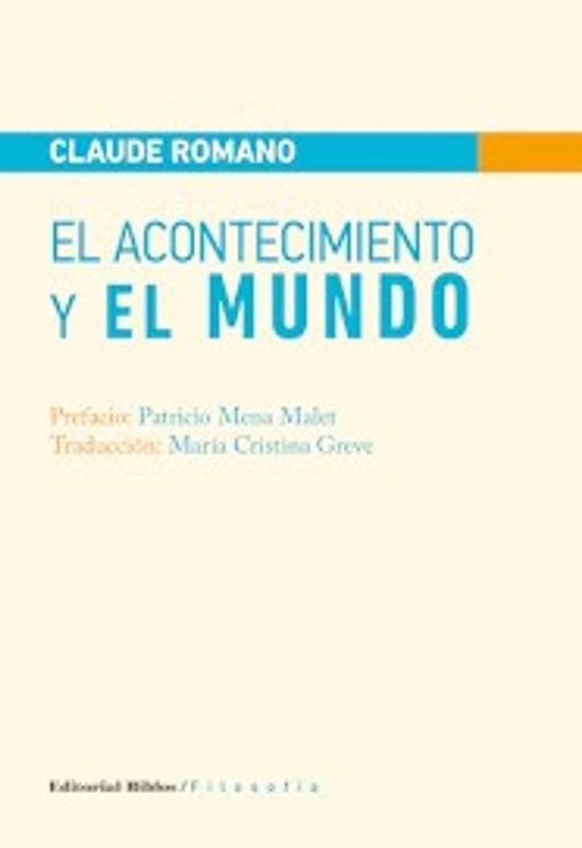 El acontecimiento y el mundo | Claude Romano