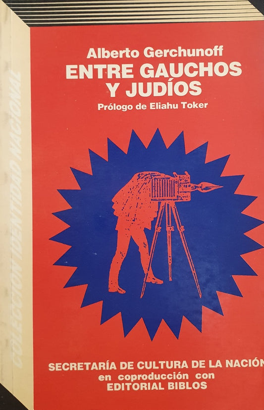 Entre gauchos y judíos | A. Gerchunoff