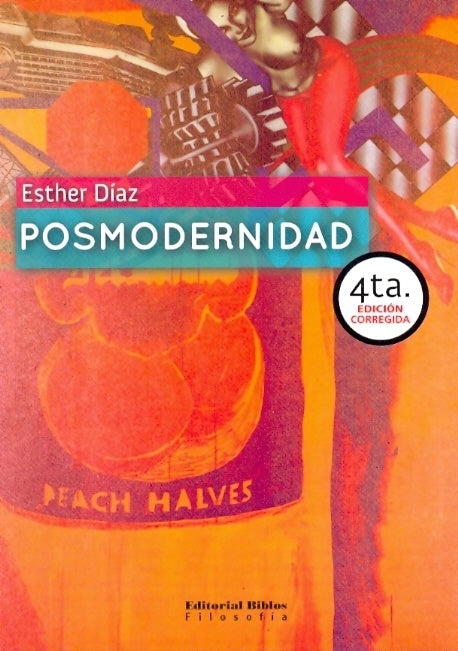 Posmodernidad | ESTHER DIAZ