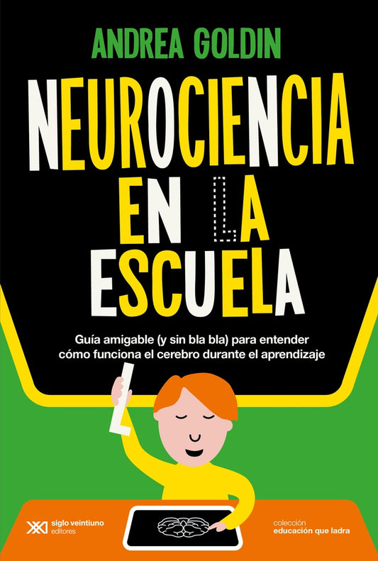 Neurociencia en la escuela | Andrea Goldin