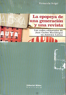 La epopeya de una generación y una revista | Fernanda Beigel