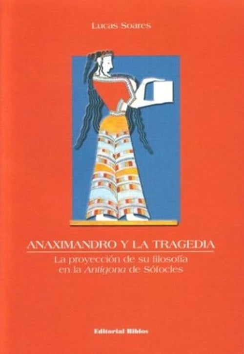 Anaximandro y la tragedia. | Lucas Soares