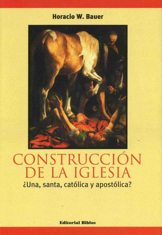 Construcción de la iglesia | H. Bauer