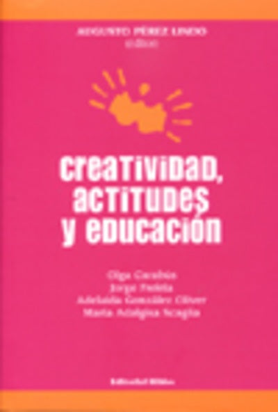 Cratividad, actitudes y educación | Augusto Pérez Lindo