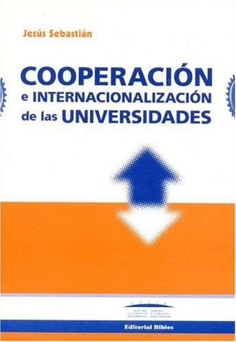 Cooperación e internacionalización en las universidades | JESUS SEBASTIAN