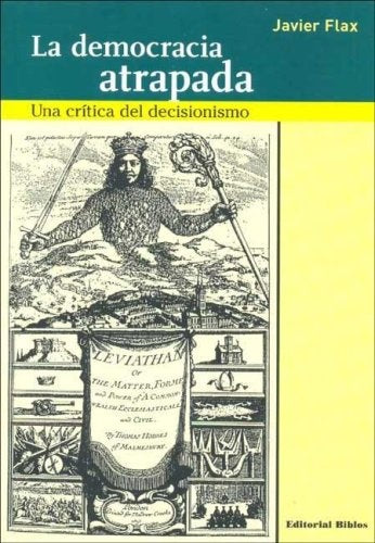 La democracia atrapada | Javier Flax