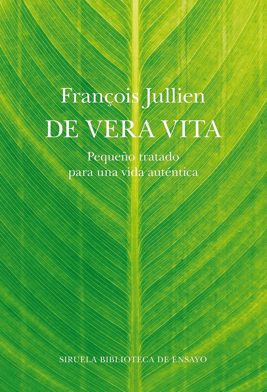 De vera vita | FRANCOIS JULLIEN