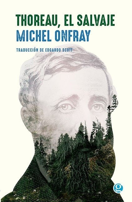 Thoreau, el salvaje | MICHEL ONFRAY