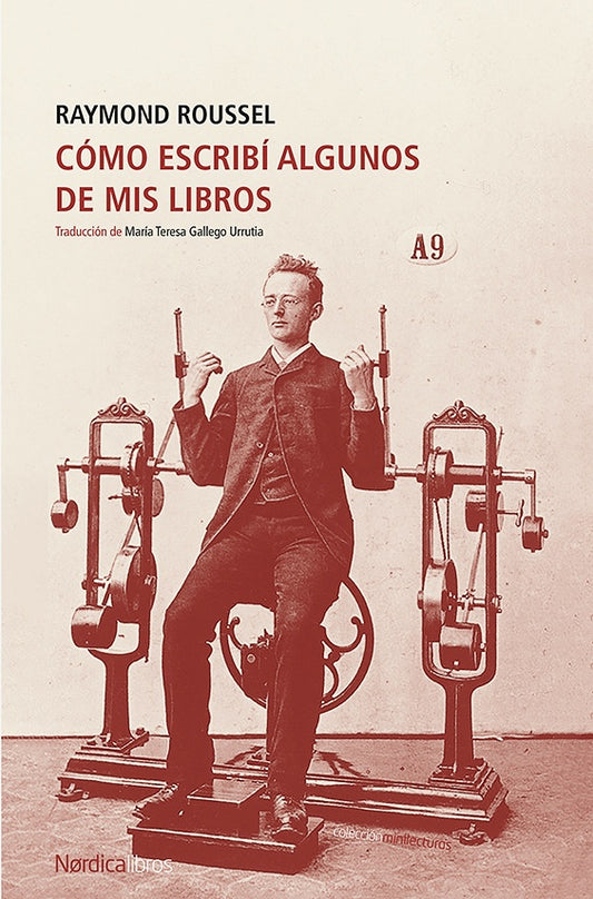 Cómo escribí alguno de mis libros | RAYMOND ROUSSEL