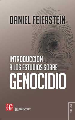 Introducción a los estudios sobre genocidio | FEIERSTEIN DANIEL