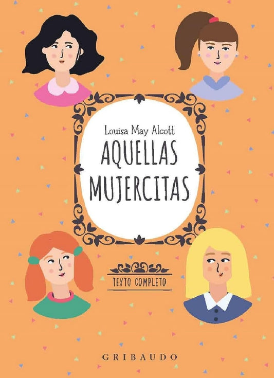 Aquellas Mujercitas | LOUISA MAY ALCOTT