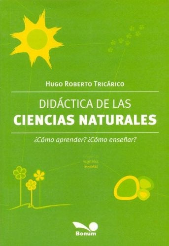 Didáctica de las ciencias naturales | Hugo Roberto Tricárico