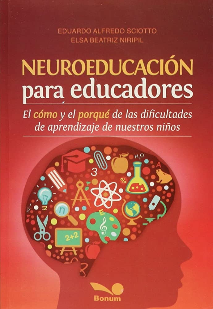 Neuroeducación para educadores | Sciotto, Niripil