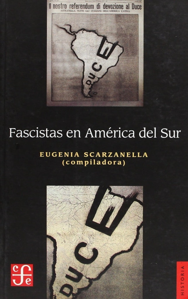 Fascistas en América del sur | Eugenia Scarzanella