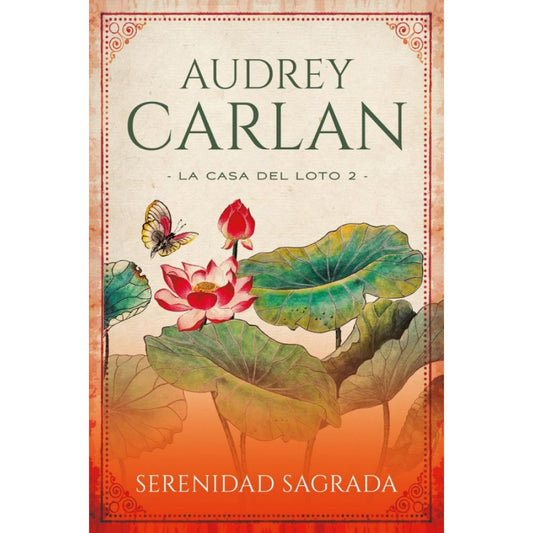 Serenidad sagrada (La Casa Del Loto, 2) | AUDREY CARLAN