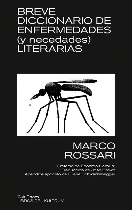 Breve diccionario de enfermedades (y necedades) literarias | Marco Rossari