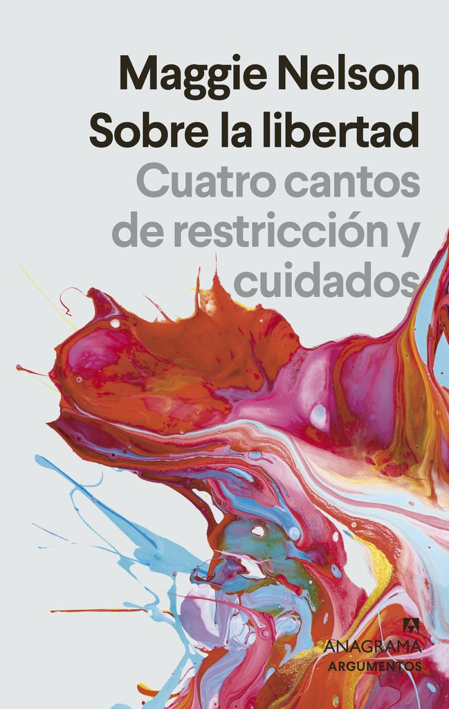 Sobre la libertad | MAGGIE NELSON