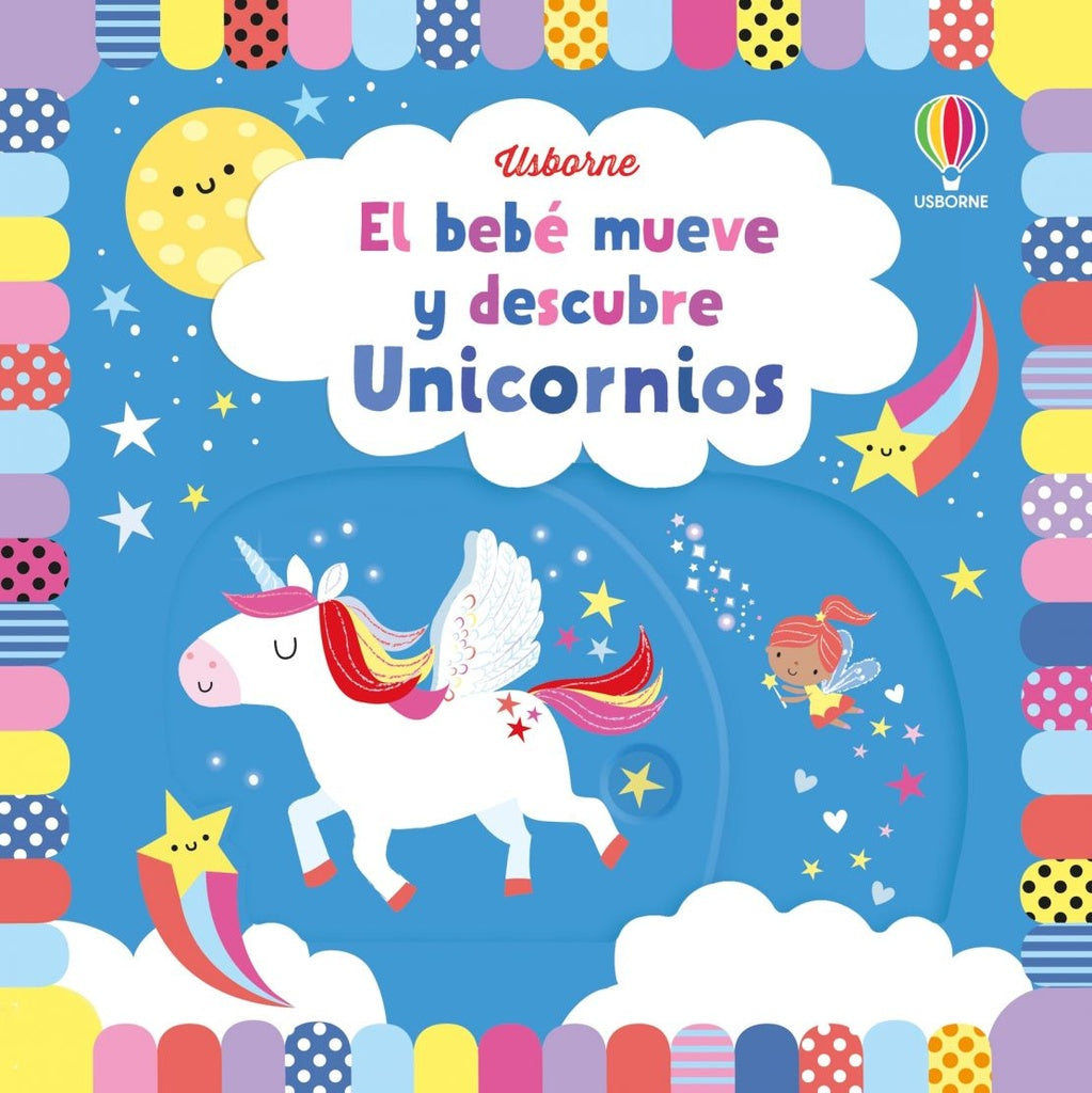 Unicornios. El bebé mueve y descubre | USBORNE