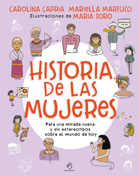 Historia de las mujeres | CAROLINA/ MARTUCCI  MARIELLA/ TORO  MARIA CAPRIA