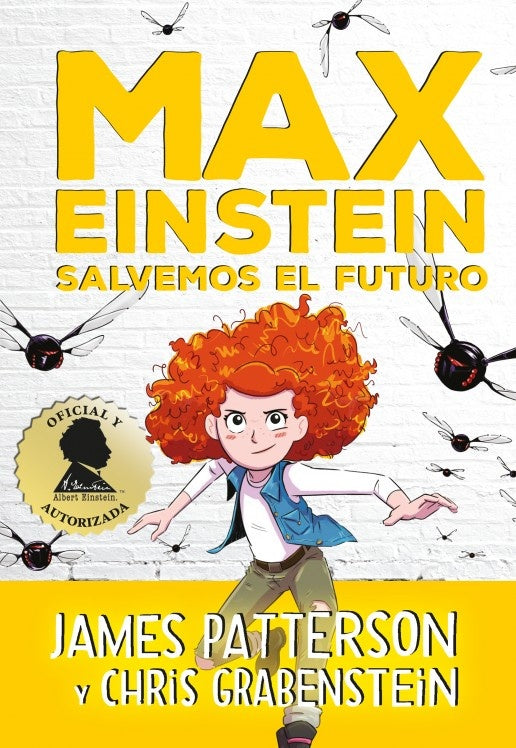 Max Einstein 3. Salvemos el futuro | JAMES PATTERSON