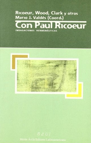 Con Paul Ricouer. Indagaciones herméneuticas | D.Wood  et al P.Ricouer