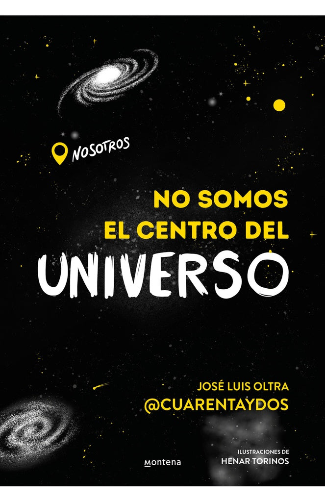 No somos el centro del universo | @CUARENTAYDOS