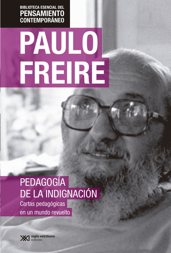 Pedagogía de la indignación | PAULO FREIRE