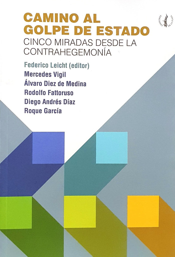 Camino al golpe de estado | Varios autores