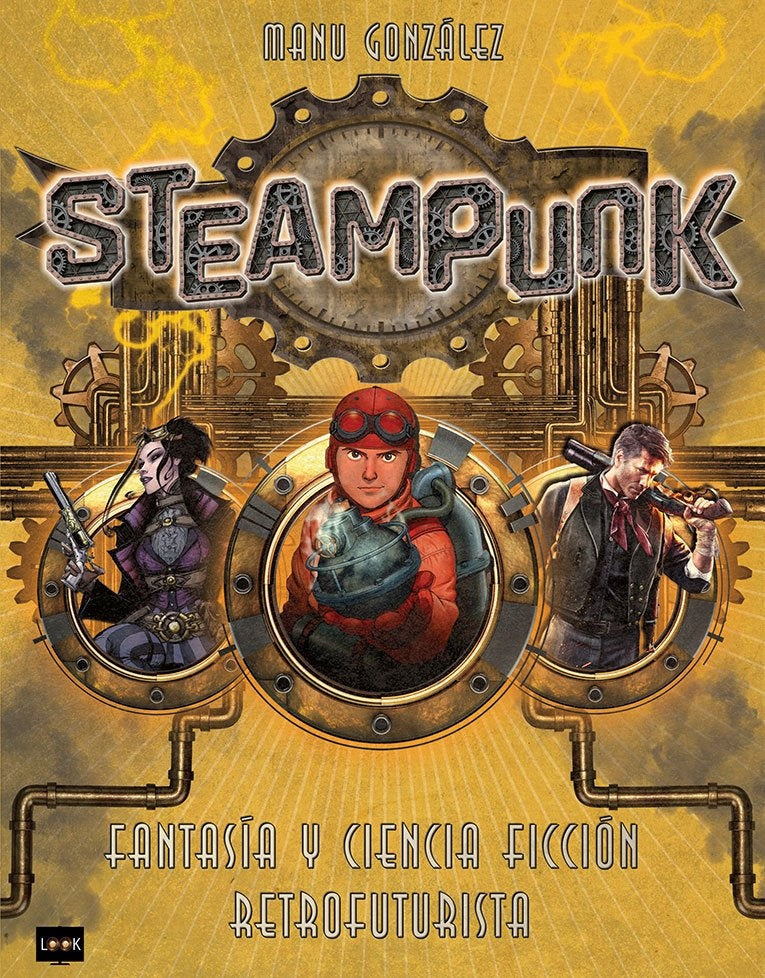 Steampunk | FERNANDO GARCIA - JOSE MANUEL GONZALEZ