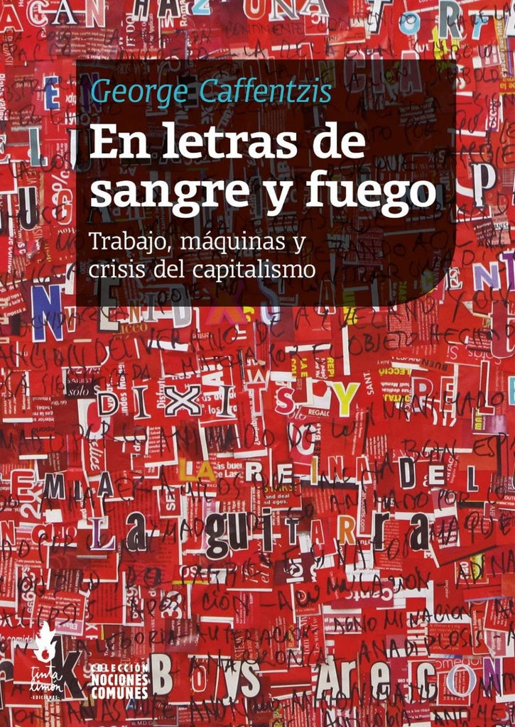 En letras de sangre y fuego | GEORGE CAFFENTZIS