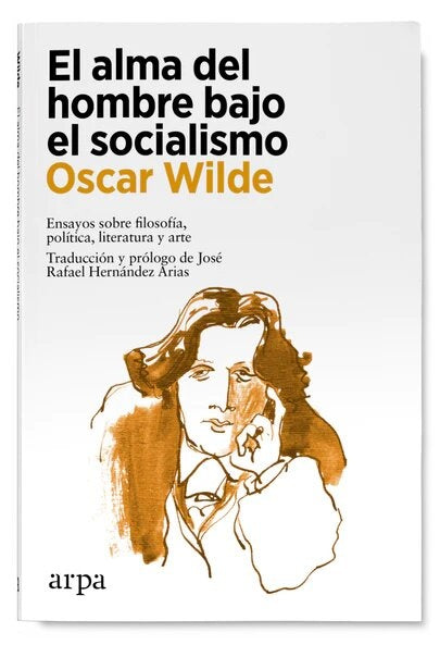 El alma del hombre bajo el socialismo | OSCAR WILDE