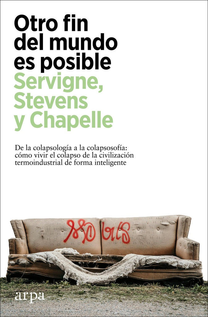 Otro fin del mundo es posible | SERVIGNE/ STEVENS/ CHAPELLE