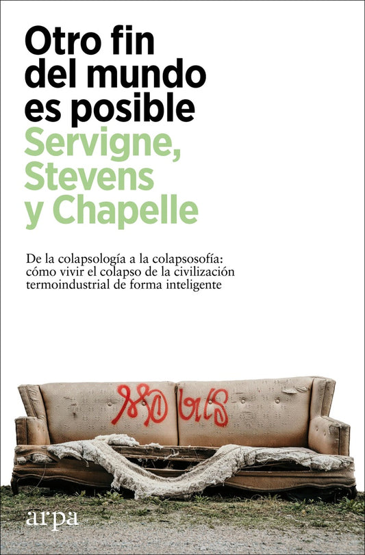 Otro fin del mundo es posible | SERVIGNE/ STEVENS/ CHAPELLE