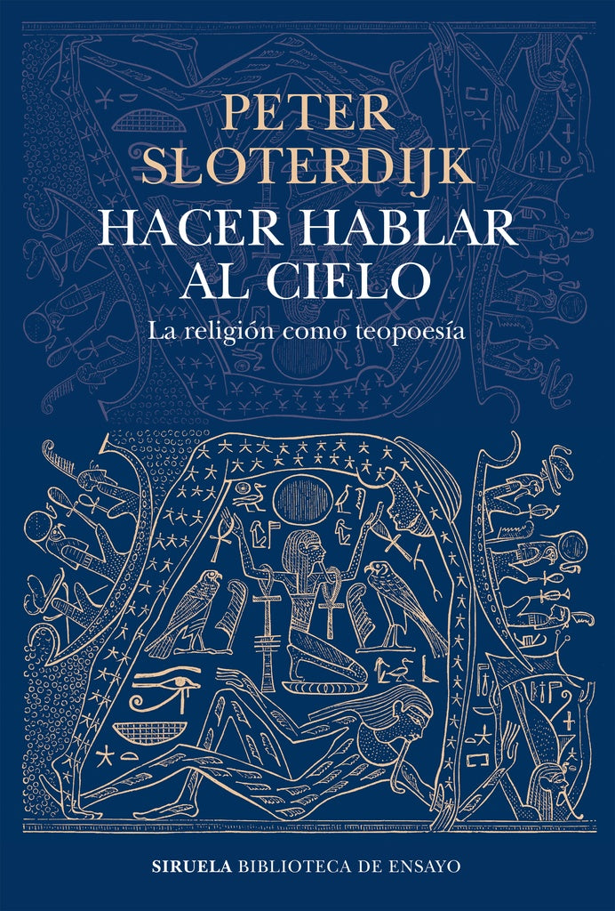 Hacer hablar al cielo | PETER SLOTERDIJK