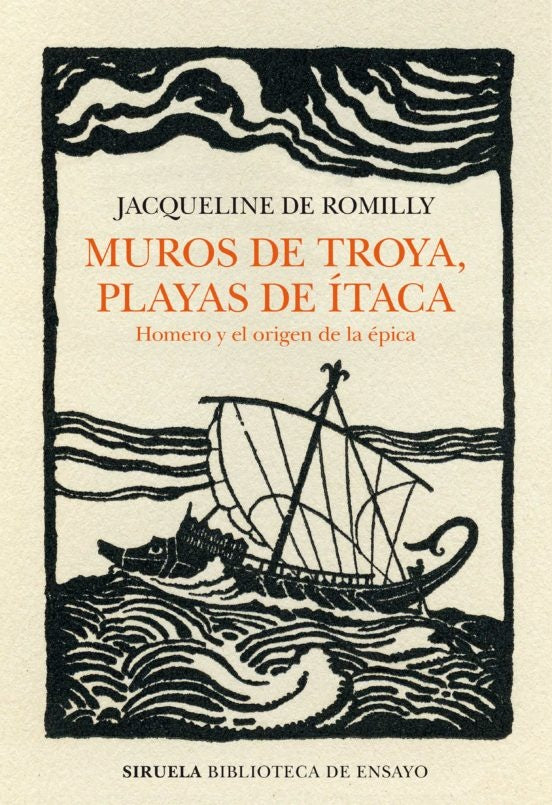 Muros de Troya, playas de Ítaca | JACQUELINE DE ROMILLY