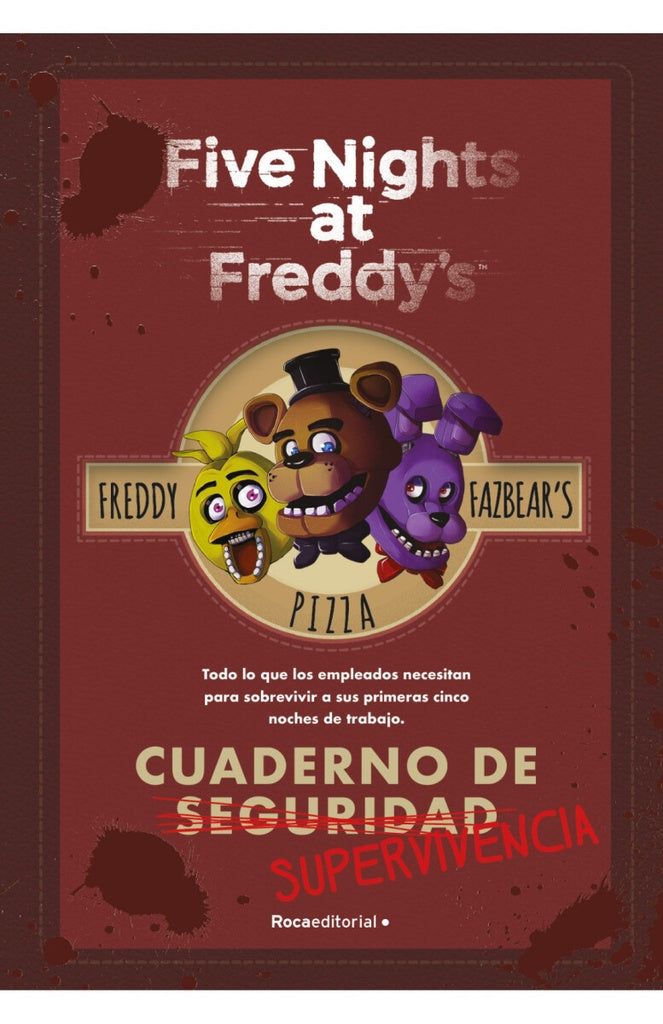 Five Nights At Freddy's. Cuaderno de supervivencia | SCOTT CAWTHON ; KIRA BREED-WRISLEY