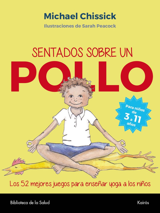 Sentados sobre un pollo | MICHAEL CHISSICK