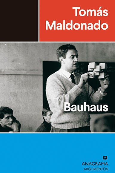 Bauhaus | MALDONADO TOMAS