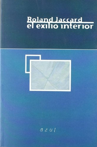 El exilio interior | Roland Jaccard