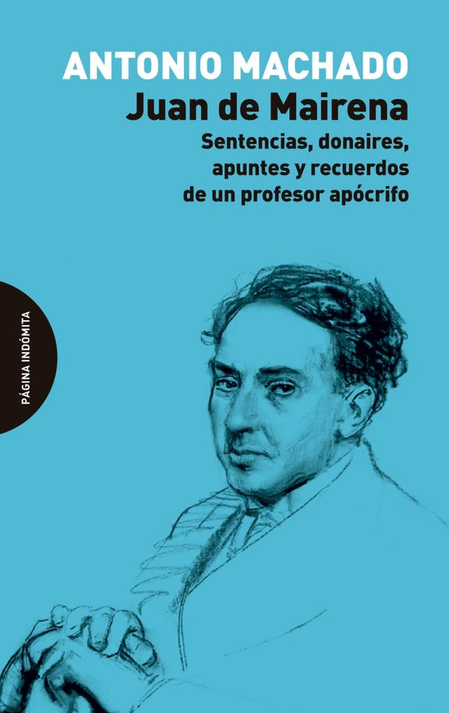 Juan de Mairena | ANTONIO MACHADO