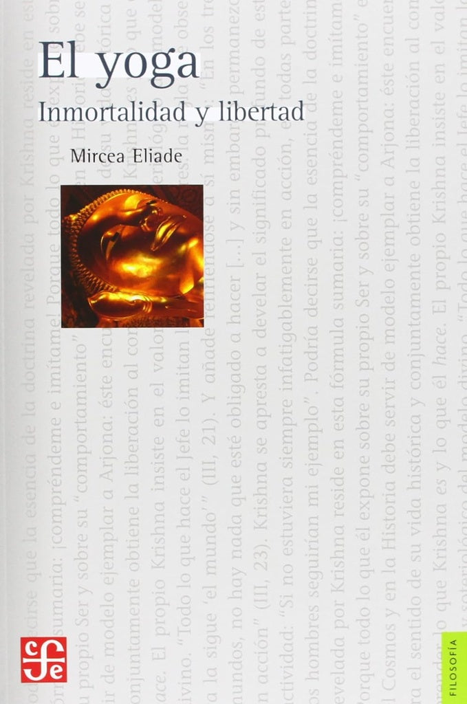 El yoga. Inmortalidad y libertad | MIRCEA ELIADE