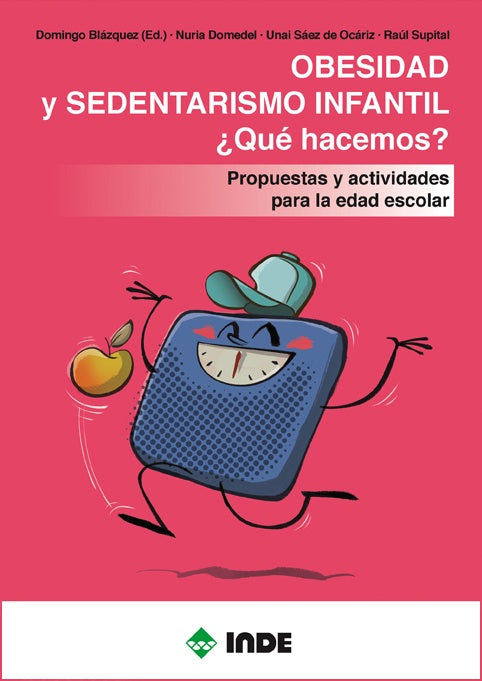 Obesidad y sedentarismo infantil ¿Qué hacemos? | DOMINGO BLAZQUEZ